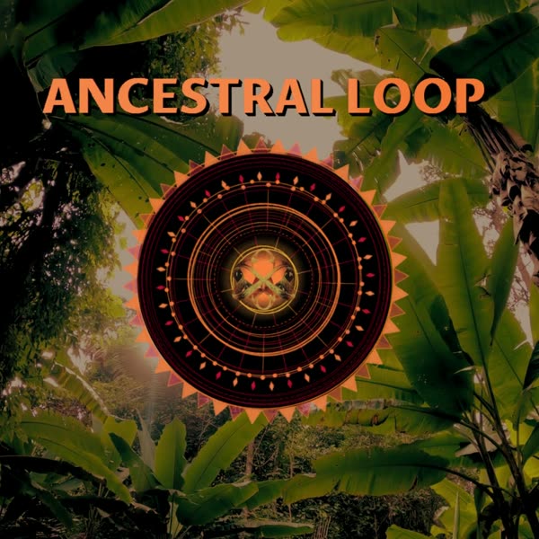 Aperçu — Teaser Ancestral Loop 2